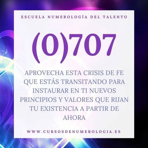 ¿Qué significa el Número 707 o 0707? - Cursos de Numerologia